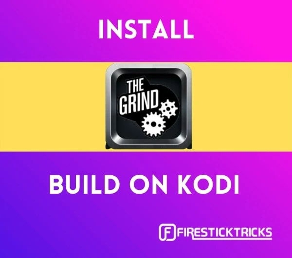 install the grind build on kodi