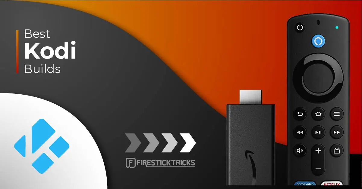 Best Kodi Builds