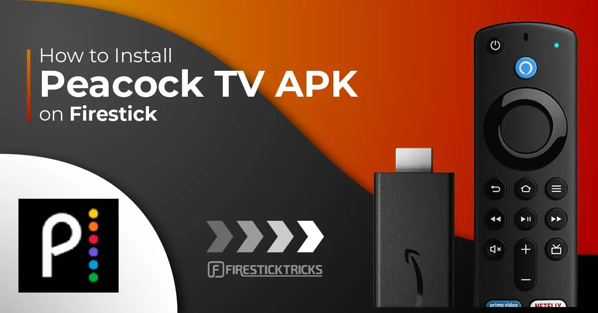 How to Install & Watch Peacock TV on FireStick