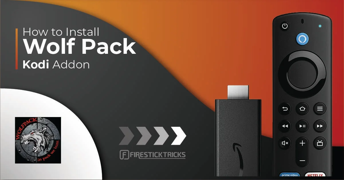 How to Install Wolf Pack Kodi Addon on FireStick